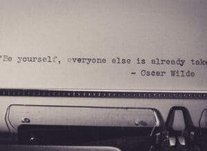 10 Unique Ways You Become An Original Thinker 1 Vintage typewriter displaying Oscar Wilde's quote 'Be yourself, everyone else is already taken.'